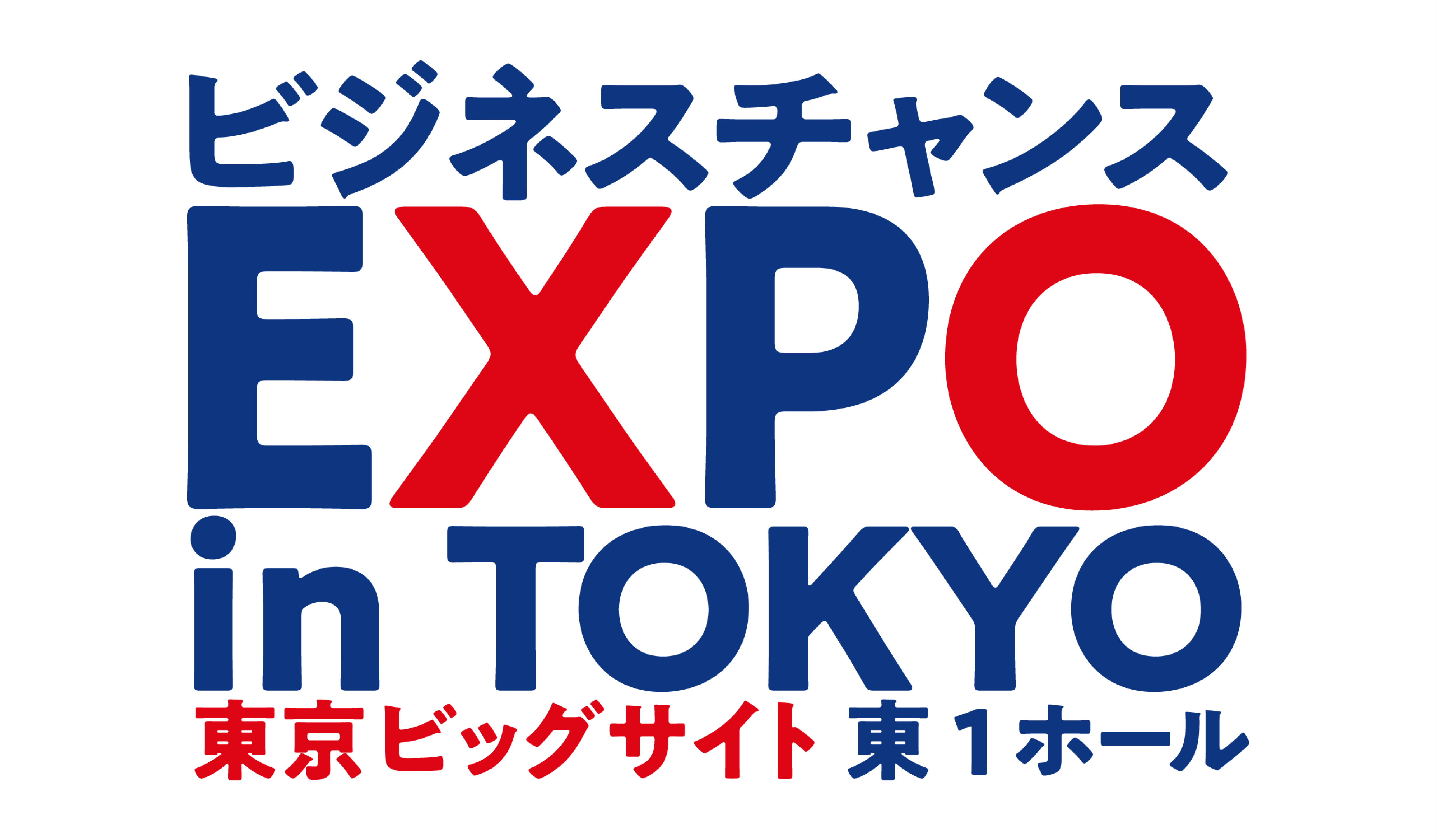 ビジネスチャンスEXPO in TOKYO 東京ビッグサイト 東1ホール 来場登録受付中 展示会2024.12/4(水)・5(木) 10:00-17:00 オンライン展 2024.11/27(水)～12/11(水)